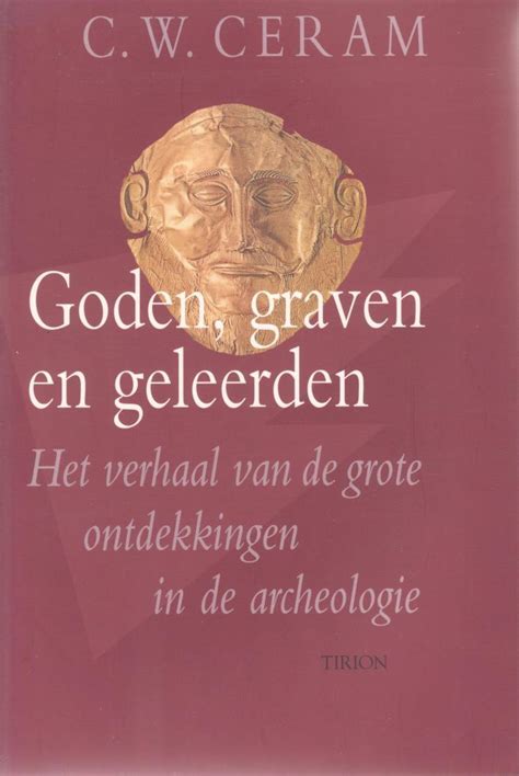 goden graven en geleerden roman van de archeologie Kindle Editon