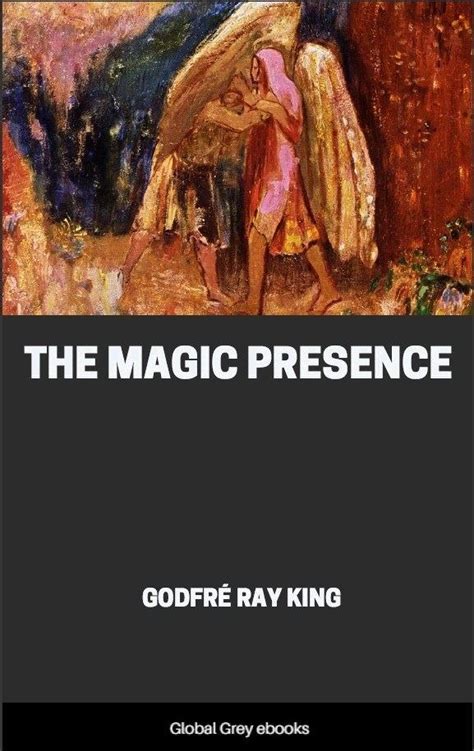 godfrey ray king the magic presence pdf Epub