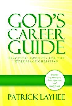 gods career guide practical insights for the workplace christian PDF