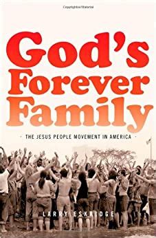 gods forever family the jesus people movement in america Kindle Editon