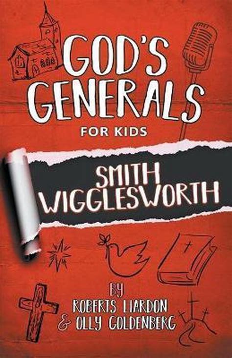 gods generals for kids volume 2 smith wigglesworth PDF