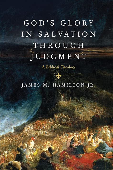 gods glory in salvation through judgment a biblical theology Doc