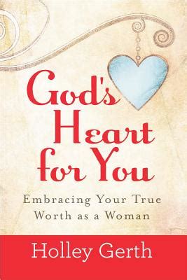 gods heart for you embracing your true worth as a woman PDF