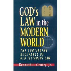 gods law in the modern world the continuing relevance of old testament law PDF