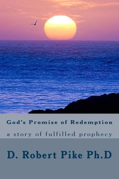 gods promise of redemption a story of fulfilled prophecy Reader