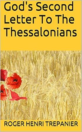 gods second letter thessalonians library Reader