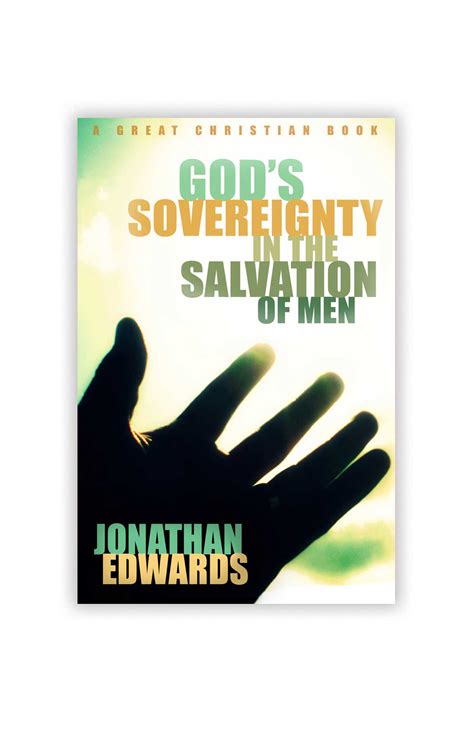 gods sovereignty in the salvation of men Kindle Editon
