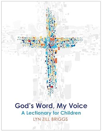 gods word my voice a lectionary for children Epub