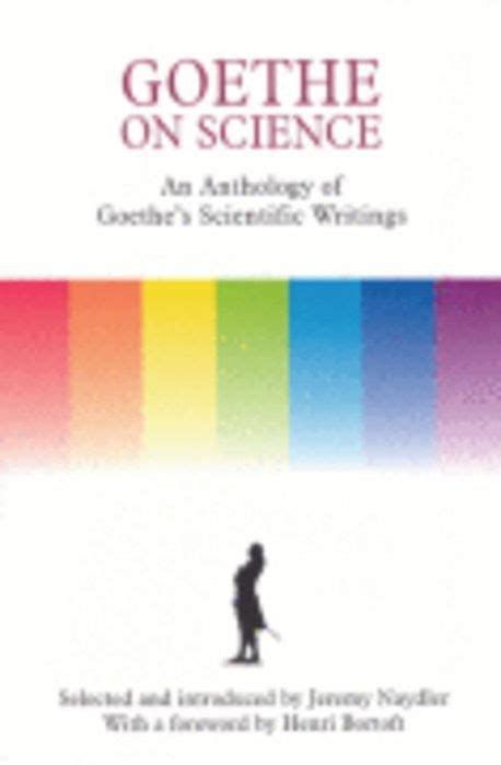 goethe on science a selection of goethes writings Doc
