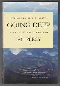 going deep exploring spirituality in life and leadership Reader