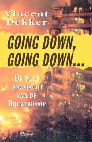 going down going down de ware toedracht over de bijlmerramp Doc