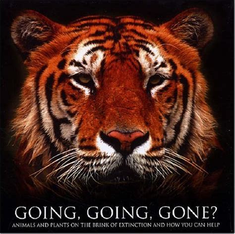 going going gone? animals on the brink of extinction and how to turn the tide Doc