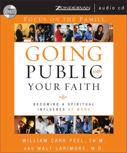 going public with your faith becoming a spiritual influence at work PDF