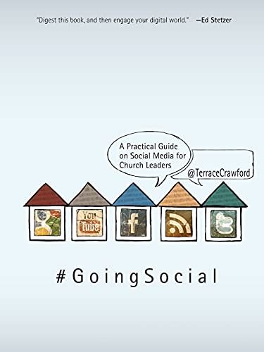 going social a practical guide on social media for church leaders Doc