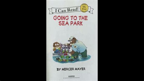 going to the sea park going to the sea park Reader