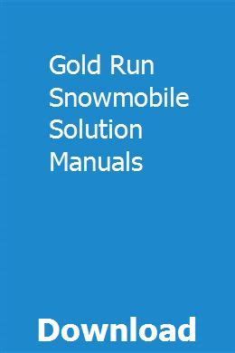 gold run snowmobile solution manuals Doc