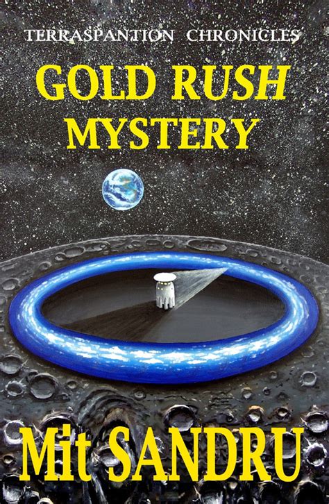 gold rush mystery terraspantion chronicles book 1 Reader