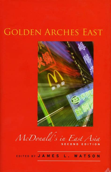 golden arches east mcdonalds in east asia second edition Doc