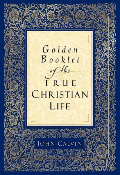 golden booklet of the true christian life Kindle Editon