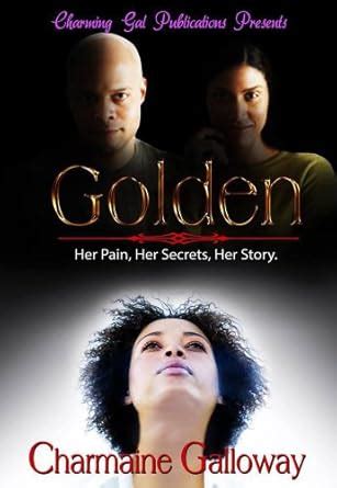 golden her pain her secrets her story Reader