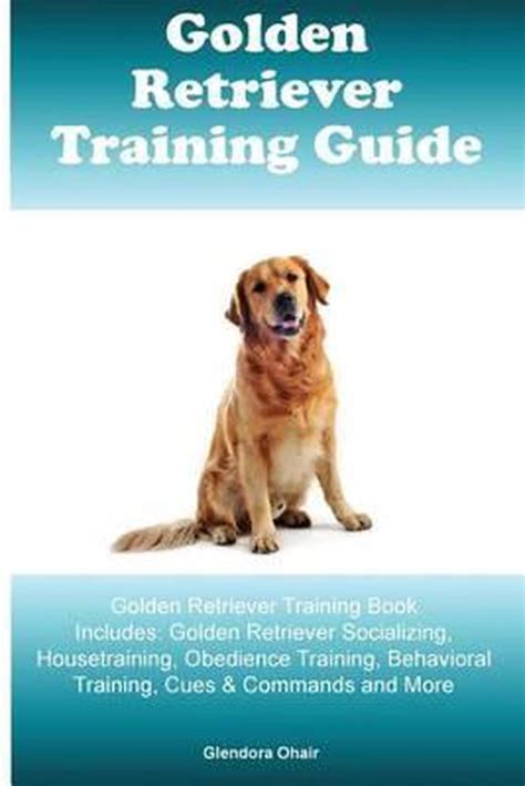 golden retriever training guide book Kindle Editon