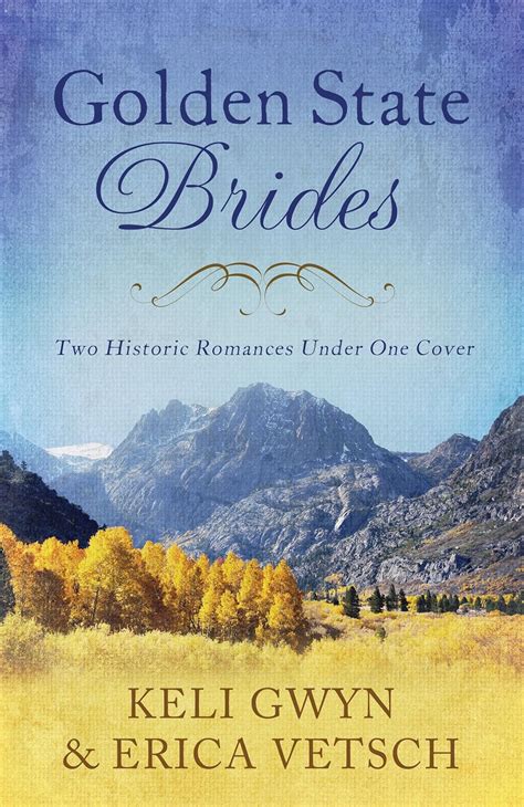 golden state brides two historical romances under one cover brides and weddings Kindle Editon