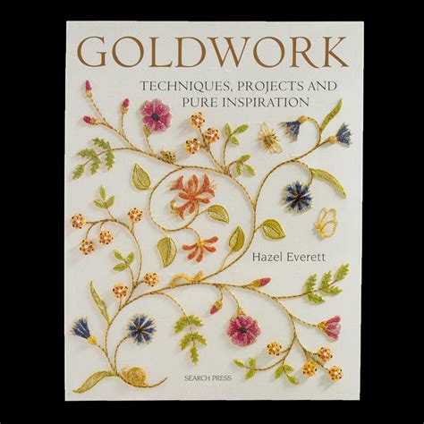 goldwork techniques projects and pure inspiration PDF