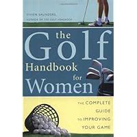 golf handbook for women the complete guide to improving your game PDF