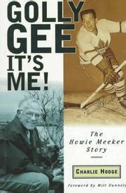 golly gee its me the howie meeker story Reader