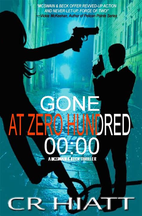 gone at zero hundred 0000 mcswain and beck the reluctant sleuths volume 1 Kindle Editon