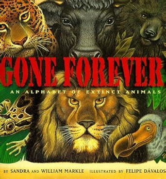 gone forever an alphabet of extinct animals PDF