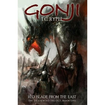 gonji red blade from the east the deathwind trilogy book one Epub