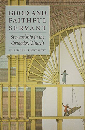 good and faithful servant stewardship in the orthodox church PDF