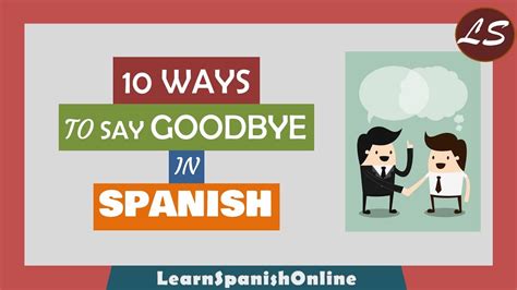 good bye en espaÃ±ol