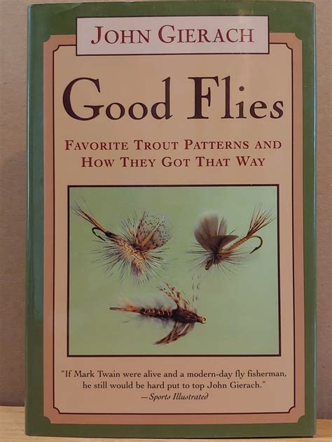 good flies favorite trout patterns and how they got that way Doc