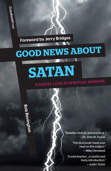 good news about satan a gospel look at spiritual warfare Doc