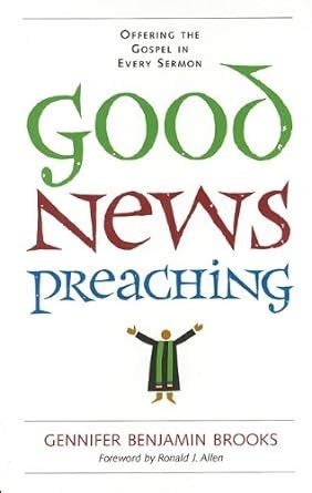 good news preaching offering the gospel in every sermon Epub