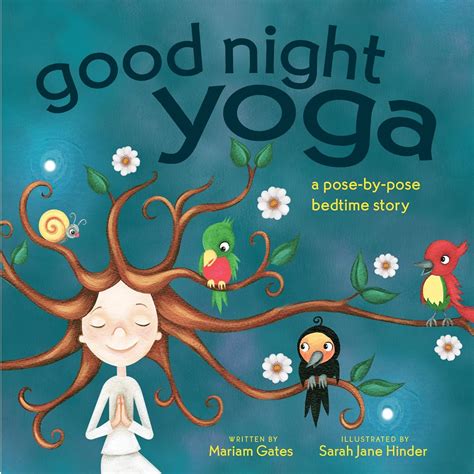 good night yoga a pose by pose bedtime story Doc