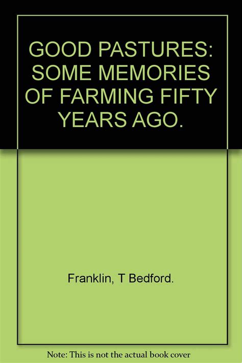 good pastures memories farming fifty Reader