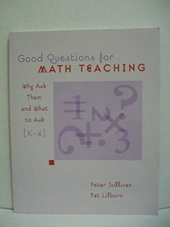 good questions for math teaching why ask them and what to ask k 6 Doc