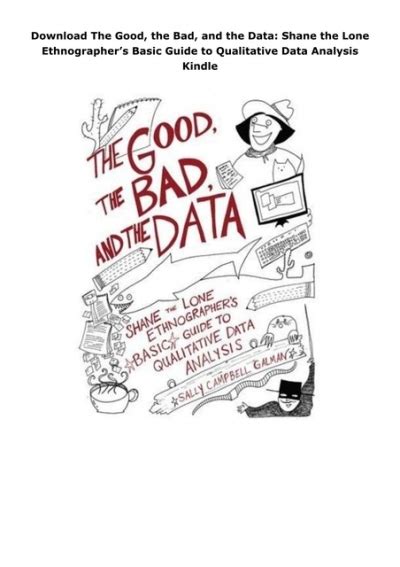 good the bad and the data shane the lone ethnographerâ€™s basic guide to qualitative data analysis Reader