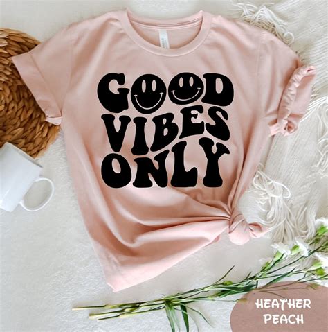 good vibes shirt