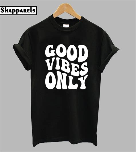 good vibes t shirt