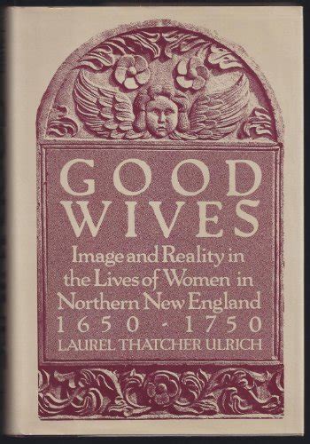 good wives image and reality in the lives of women in northern Doc