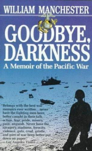 goodbye darkness a memoir of the pacific war Reader