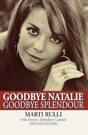 goodbye natalie goodbye splendour Kindle Editon