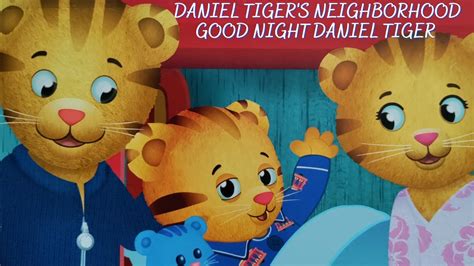 goodnight daniel tiger daniel tigers neighborhood Reader
