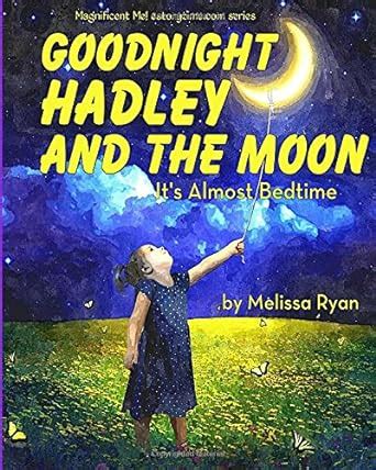 goodnight hadlee moon almost bedtime Reader