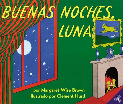 goodnight moon or buenas noches luna Doc