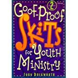 goof proof skits for youth ministry 2 Doc